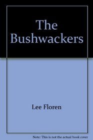 The Bushwhackers