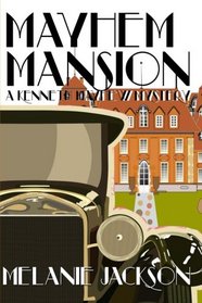 Mayhem Mansion: A Kenneth Mayhew Mystery (Kenneth Mayhew Mysteries) (Volume 1)