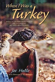 When I Was a Turkey: My Experiment Imprinting with Wild Birds