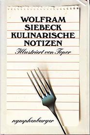 Kulinarische Notizen (German Edition)