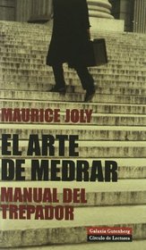 El arte de medrar/ The Art of Growing (Spanish Edition)