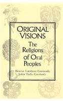Original Visions: The Religions of Oral Peoples
