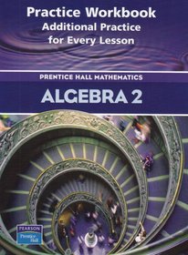 Algebra 2: Practice Book (Prentice Hall Mathematics)