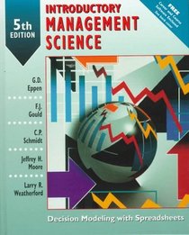 Introductory Management Science : Decision Modeling With Spreadsheets (with CD-ROM)