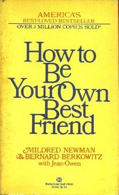 How Be Own Your Own Best Friend