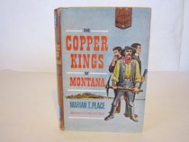 Copper Kings of Montana