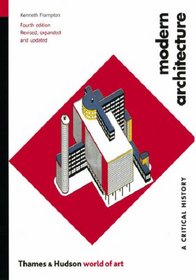 Modern Architecture, Fourth Edition (World of Art)
