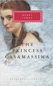 Princess Casamassima (volume 5  6) (Notable American Authors)