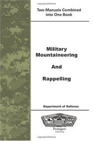 Military Mountaineering and Rappelling