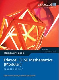 Edexcel GCSE Maths: Modular Foundation Homework Book (Edexcel GCSE Maths)
