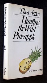 Hunting the wild pineapple, and other related stories