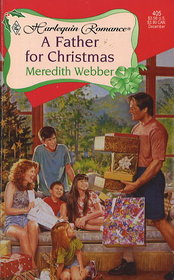 A Father for Christmas (Harlequin Romance, No 405)