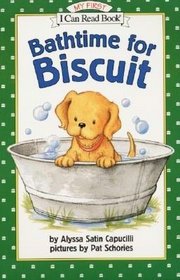 Bathtime for Biscuit (I Can Read Book)