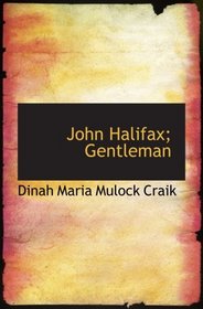 John Halifax; Gentleman