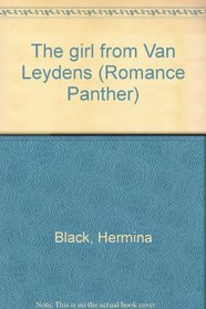 The girl from Van Leydens (Romance Panther)