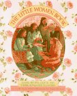 Little Women Book: Games, Recipes, Crafts, and Other Homemade Pleasures