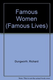Famous Women (Famous Lives)
