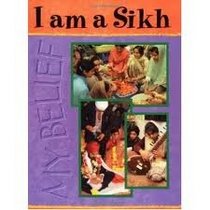 I Am a Sikh (My Belief S.)