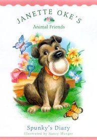 Spunky's Diary (Animal Friends, Bk 3)
