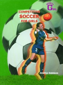 Competitive Soccer for Girls (Sportsgirl)