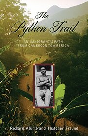 The Python Trail: An Immigrant's Path from Cameroon to America