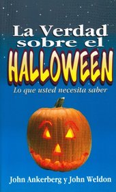 La Verdad Sobre el Halloween = Facts on Halloween (Spanish Edition)