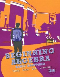 Beginning Algebra: Early Graphing plus MyMathLab/MyStatLab Student Access Code Card (3rd Edition)
