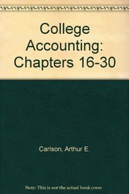 College Accounting: Chapters 16-30