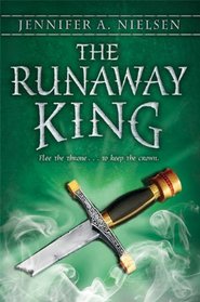 The Runaway King (Ascendance, Bk 2)