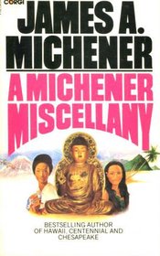 A Michener Miscellany 1950 - 1970