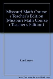 Missouri Math Course 1 Teacher's Edition (Missouri Math Course 1 Teacher's Edition)