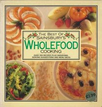 The Best of Sainsbury's Wholefood Cooking