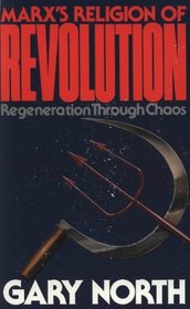 Marxs Religion of Revolution Regeneratio