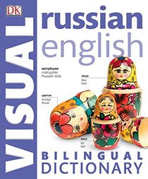 Russian-English Bilingual Visual Dictionary (DK Visual Dictionaries)