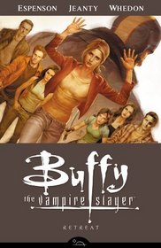 Buffy the Vampire Slayer Season Eight Volume 6: Retreat