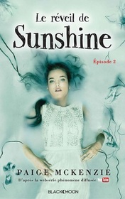 Le reveil de Sunshine (The Awakening of Sunshine Girl) (Haunting of Sunshine Girl, Bk 2) (French Edition)