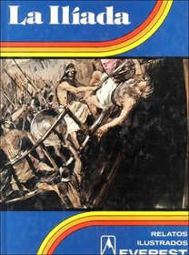 LA Iliada/the Iliad (Spanish Edition)