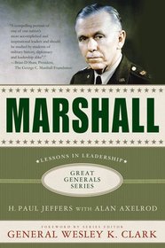 Marshall: Lessons in Leadership (Great Generals)