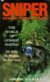 Sniper One on One: The World of Combat Sniping
