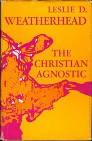 The Christian Agnostic