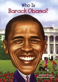 Who Is Barack Obama? (Who Is?)