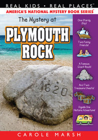 Mystery at Plymouth Rock (Real Kids! Real Places! (Paperback))