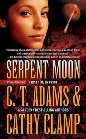 Serpent Moon (Tale of the Sazi, Bk 8)