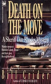 Death on the Move (Sheriff Dan Rhodes, Bk 4)