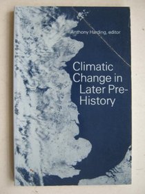 Climatic Change in Later Prehistory