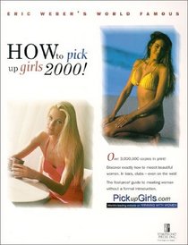 How To Pick Up Girls 2000!