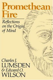 Promethean Fire: Reflections on the Origin of Mind