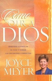 Como Oir A Dios / How to Hear from God