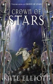 Crown Of Stars - The Concluding Volume Of Crown Of Stars - Book Club Edition