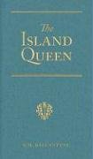 The Island Queen, Or, Dethroned by Fire and Water: A Tale of the Southern Hemisphere